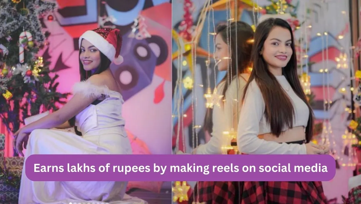 Earns lakhs of rupees by making reels on social media