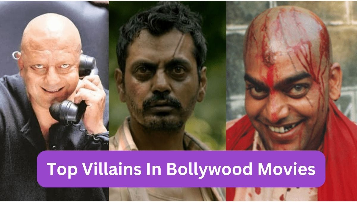 Top Villains In Bollywood Movies